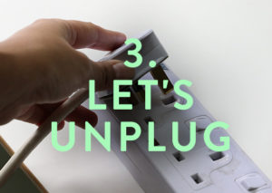 unplug