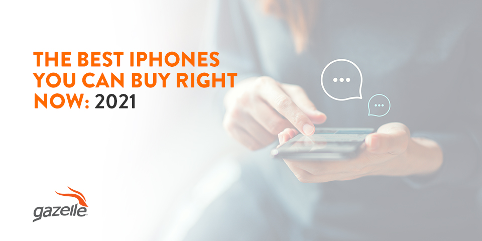 best-iphones-you-can-buy
