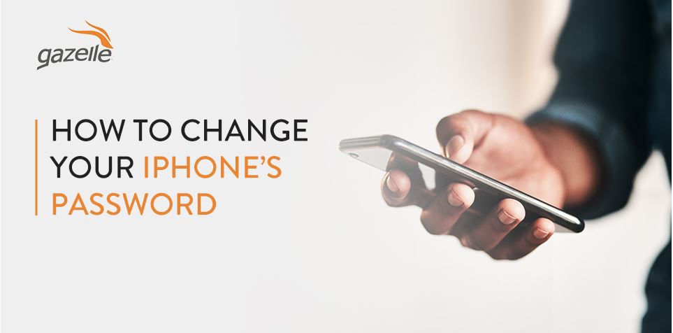 How to Change Your iPhone's Password - Gazelle The Horn