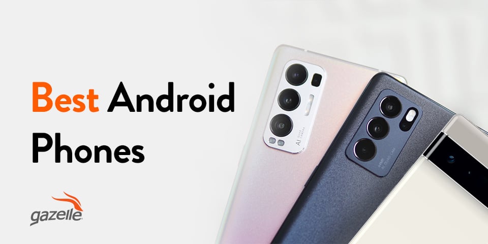 The best Android phones to buy in 2024